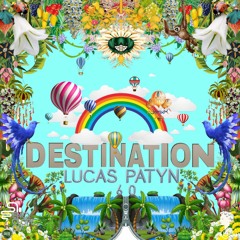 LUCAS PATYN - DESTINATION EPISODE 60 - ENCYCLOPEDIA 2022