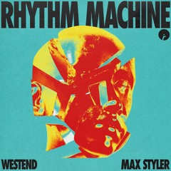 Rhythm Machine (with Westend)