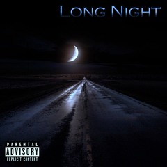 Long Night(Ft. YBLOS)