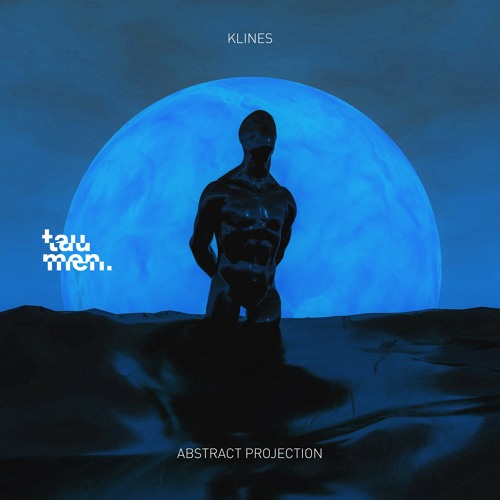 KLINES - Abstract Projection (Original Mix) [TAU003]