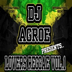 DJ AGROE LOVERS REGGAE VOL.1