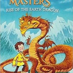 (Download??eBook)?? Rise of the Earth Dragon: A Branches Book (Dragon Masters #1) (1) Online Book