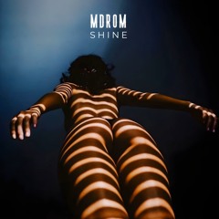 MDROM - Shine