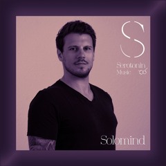 Solomind - Serotonin [Podcast 186]