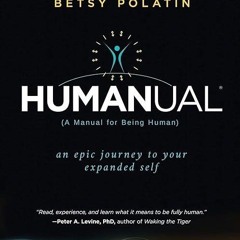 ❤read✔ Humanual: A Manual for Being Human