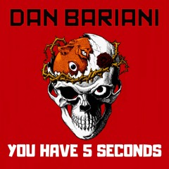 YOU HAVE 5 SECONDS