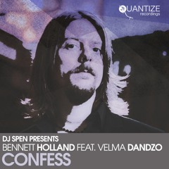Bennett Holland Feat. Velma Dandzo - Confess (Spen Disco Remix)