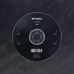 BT0001 (Clip) [Unreleased]