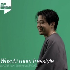 WASABI room freestyle vol.2