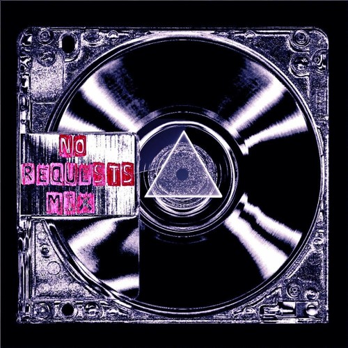 No Requests Mix