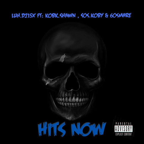 Hits Now Ft: Kobk.Shawn , Sos.Koby & 60sMare