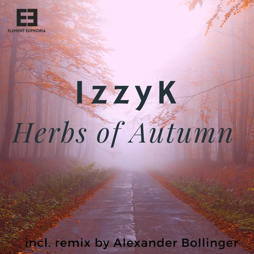 Herbs of Autumn (Alexander Bollinger Remix)