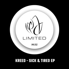 IML152 - Kreed. - SICK & TIRED EP