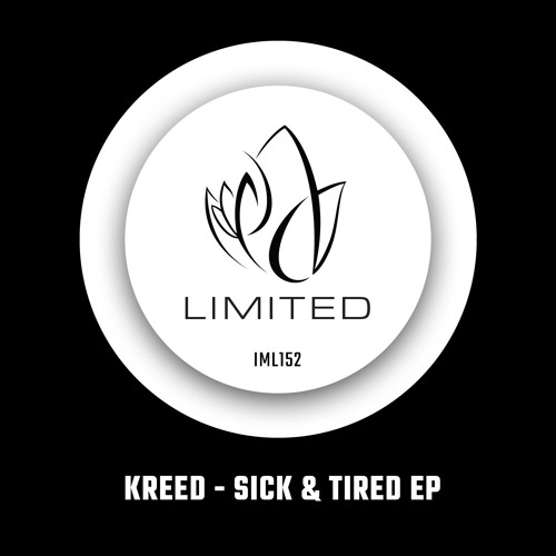 IML152 - Kreed. - SICK & TIRED EP