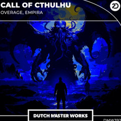 Empira & Overage - Call Of Cthulhu