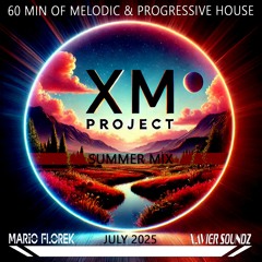 XM Project July 2025 Summer Mix (1hr)