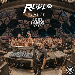 RUVLO Live At LOST LANDS 22 [TRACKLIST IN DESCRIPTION]