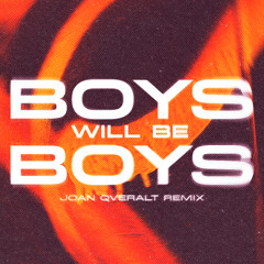 Paulina Rubio - Boys Will Be Boys (Joan Qveralt Remix)