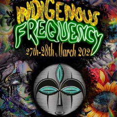 LIVE Sunset Set @ Indigenous Frequency Outdoor Festival