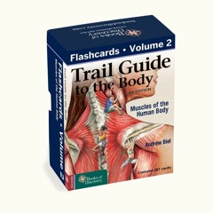 Read Trail Guide to the Body Flashcards, Vol 2: Muscles of the Body