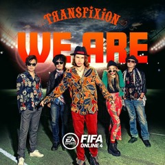 트랜스픽션 We Are