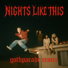 The Kid Laroi x Softdrive - Nights Like This (Gothparade Remix/edit)