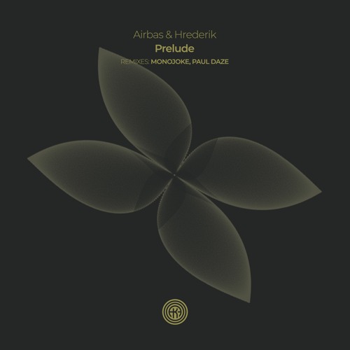 Airbas & Hrederik - Prelude (Monojoke Remix)
