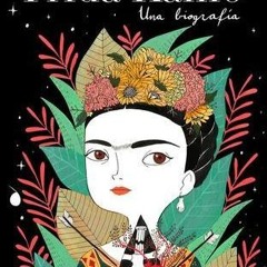 PDF/ePub Frida Kahlo: Una biografía - María Hesse