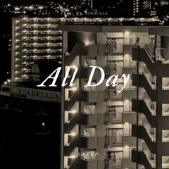 All Day【Prod.1080PALE】