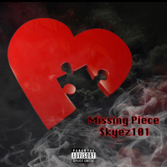$kyez101 - Missing Piece