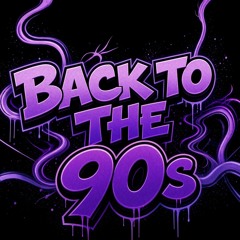 BACK TO THE 90s B02