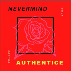 Never mind by AuthenticE (Instrumental Prod. hitachee x Unknown Instrumental)