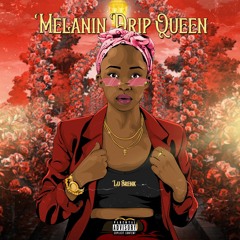 Melanin Drip Queen.mp3