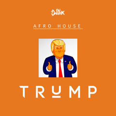 Afro House: TRUMP