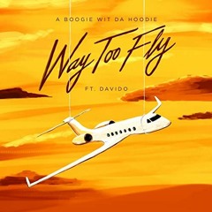 A Boogie Wit Da Hoodie - Way to Fly Ft. Davido ( coolgear Rmx Edt )