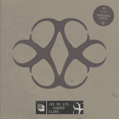 Loaded Clipz (RSquared Remix)