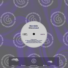 Myrddin - Disconaut ( James Rod Remix )