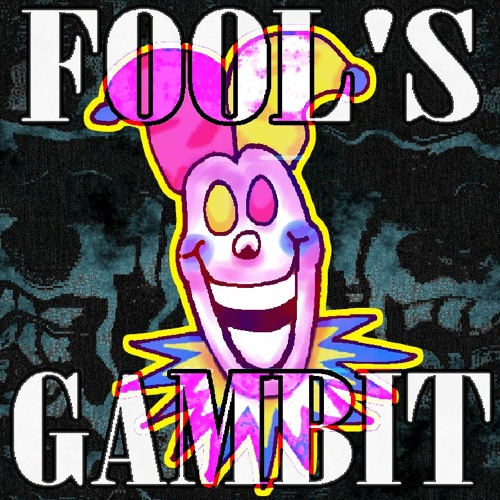 THE FOOL'S GAMBIT [Cover]