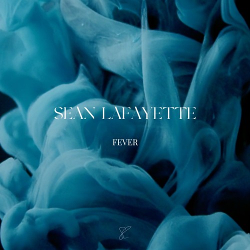 Sean Lafayette - Fever (Radio Edit)