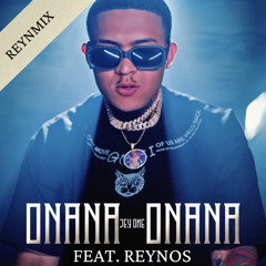 ONANA by Jey One feat . Reynos #reynmix