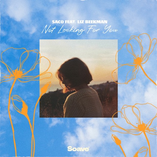 Saco - Not Looking For You (feat. Liz Beekman)