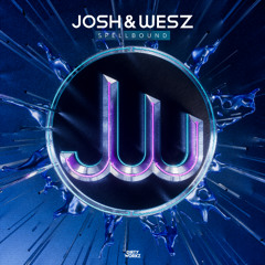 Josh & Wesz - Spellbound