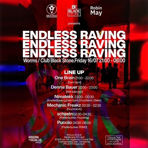 PUCCIIO @ NIMATEKK presents ENDLESS RAVING 147-186 BPM [Club Black Stone, Worms] 16.07.21