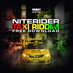 NiteRider - Taxi Riddim (MurkFree-014) FREE DOWNLOAD