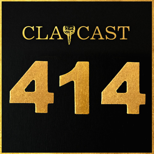 CLAPCAST #414