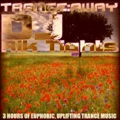 TRANCE : AWAY (Volume 1) [Mixed By RT] Hour 1