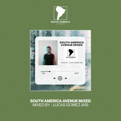 South America Avenue Mixed 001 | Lucas Gomez (AR)