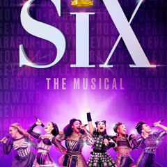 Ex Wives (Reprise) - SIX: Broadway
