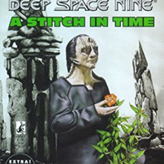 [Access] EBOOK 📥 A Stitch in Time (Star Trek: Deep Space Nine Book 27) by  Andrew J.