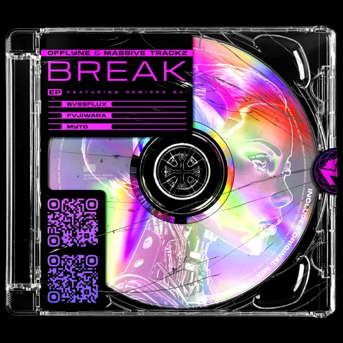 Stream Offlyne & Massive Trackz - BREAK (MYTO Remix) by Offlyne 